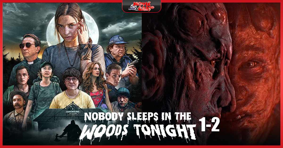 หนังภาคต่อ Nobody Sleeps In The Woods Tonight (คืนผวาป่าไร้เงา)