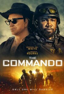 The Commando (2022) เดอะ คอมมานโด