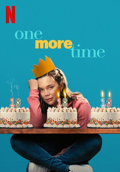 One More Time (2023) ย้อนวันฉันสิบแปด